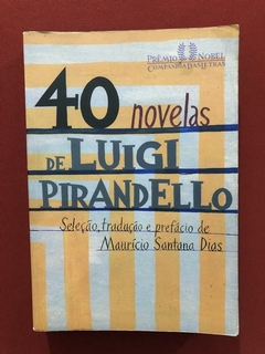 Livro- 40 Novelas De Luigi Pirandello- Maurício Santana Dias