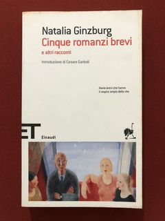 Livro - Cinque Romanzi Brevi - Natalia Ginzburg - Ed. Einaudi