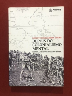 Livro - Depois Do Colonialismo Mental - Autonomia Literária