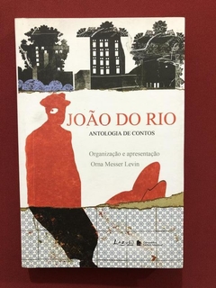 Livro- João Do Rio - Antologia De Contos - Messer L. - Semin