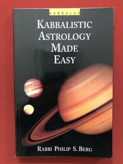 Livro- Kabbalistic Astology Made Easy - Rabbi Philip S. Berg