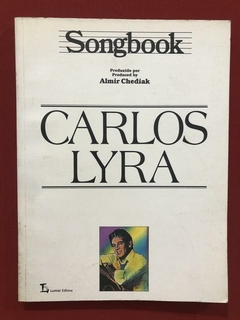 Livro - Songbook Carlos Lyra - Almir Chediak - Ed. Lumiar