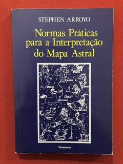 Livro - Normas Práticas Para A Interpretação Do Mapa Astral