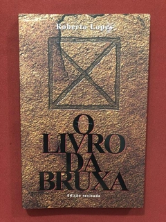 Livro - O Livro Da Bruxa - Roberto Lopes - Ed. Ediouro