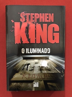 Livro - O Iluminado - Stephen King - Editora Suma