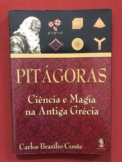Livro - Pitágoras: Ciência E Magia - Carlos Brasílio Conte