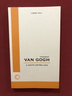 Livro - Vincent Van Gogh: A Noite Estrelada - Seminovo