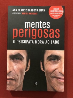 Livro - Mentes Perigosas - Ana Beatriz Barbosa Silva - Seminovo