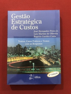 Livro - Gestão Estratégica De Custos - Ed. Atlas - Novo