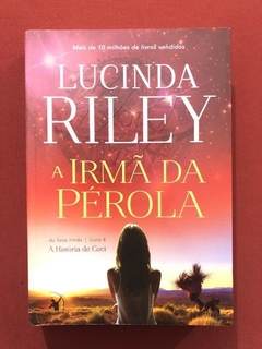 Livro - A Irmã Da Pérola - Lucinda Riley - Arqueiro - Semin.