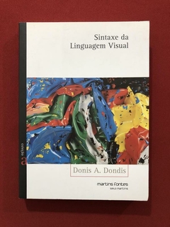 Livro - Sintaxe Da Linguagem Visual - Donis A. Dondis - Semi