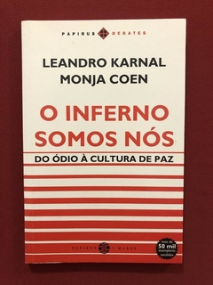 Livro - O Inferno Somos Nós - Leandro Karnal - Ed. Papirus