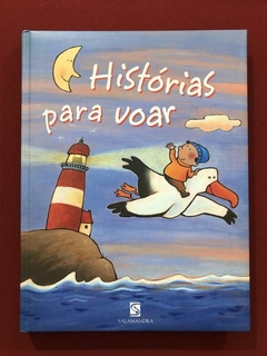 Livro - História Para Voar - Editora Salamandra - Capa dura - Seminovo