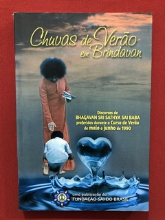 Livro- Chuvas De Verão Em Brindavan - Fundação Sai Do Brasil