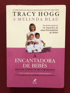 Livro - A Encantadora De Bebês - Editora Manole - Tracy Hogg