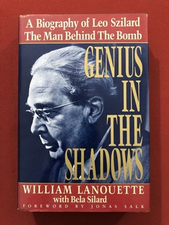 Livro - Genius In The Shadows - William Lanouette - Scribners