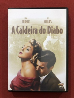 DVD - A Caldeira Do Diabo - Lana Turner - Lee P. - Seminovo