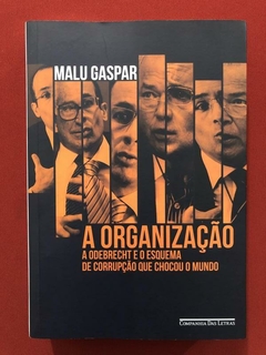 Livro - A Organização - Malu Gaspar - Cia Letras - Seminovo