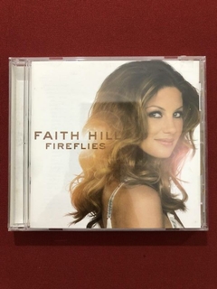 CD - Faith Hill - Fireflies - Importado - Seminovo