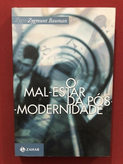 Livro - O Mal-Estar Da Pós-Modernidade- Zygmunt Bauman- Semi