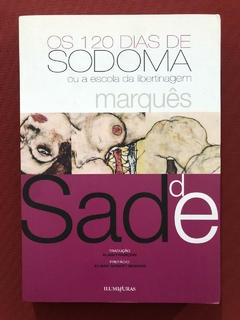 Livro - Os 120 Dias de Sodoma - Marquês De Sade - Seminovo