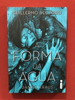 Livro - A Forma Da Água - Guilhermo Del Toro - Seminovo