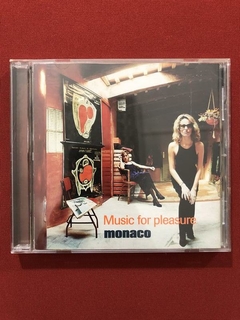 CD - Monaco - Music For Pleasure - Importado - Seminovo