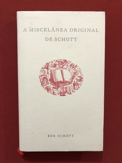 Livro - A Miscelânea Original De Schott - Ben Schott