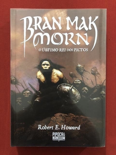 Livro - Bran Mak Morn: O Último Rei Dos Pictos - Seminovo