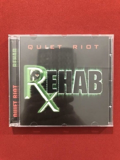 CD - Quiet Riot - Rehab - Nacional - Seminovo