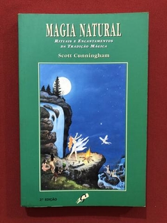 Livro - Magia Natural - Scott Cunningham - Editora Gaia