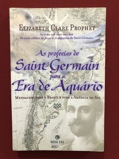 Livro - As Profecias De Saint Germain - Ed. Nova Era - Semin