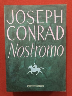 Livro - Nostromo - Joseph Conrad - Ed. Companhia De Bolso