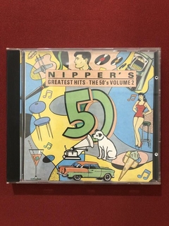 CD - Nipper's Greatest Hits - The 50's Volume 2 - Nacional
