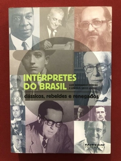 Livro- Intérpretes Do Brasil - Luiz B Pericás - Ed. Boitempo