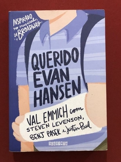 Livro - Querido Evan Hansen - Val Emmich - Seguinte - Seminovo