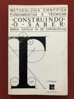 Livro - Construindo O Saber - Maria Cecília M. De Carvalho - Papirus