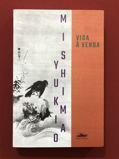 Livro - Vida À Venda - Yukio Mishima - Estação Liberdade - Seminovo
