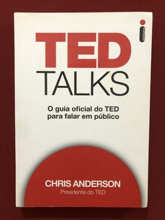 Livro - Ted Talks - Chris Anderson - Editora Intrínseca