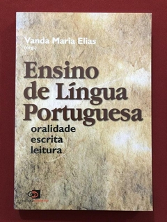 Livro - Ensino De Língua Portuguesa - Vanda Maria Elias - Contexto