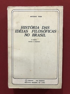 Livro - História Das Idéias Filosóficas No Brasil - Convivio