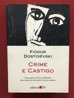 Livro - Crime E Castigo - Fiódor Dostoiévski - Editora 34