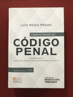 Livro - Comentários Ao Código Penal - Luiz Regis Prado - Seminovo