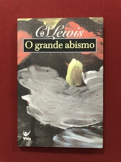Livro - O Grande Abismo - C. S. Lewis - Editora Vida