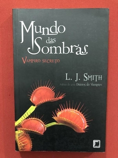 Livro - Mundo Das Sombras - L. J. Smith - Seminovo