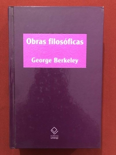 Livro - Obras Filosóficas - George Berkeley - Unesp - 3Seminovo