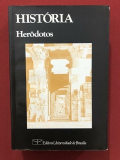 Livro - História - Herôdotos - Ed. Universidade De Brasília