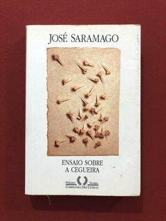 Livro - Ensaio Sobre A Cegueira - José Saramago - Companhia das Letras