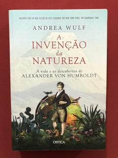 Livro - A Invenção Da Natureza - Andrea Wulf - Seminovo