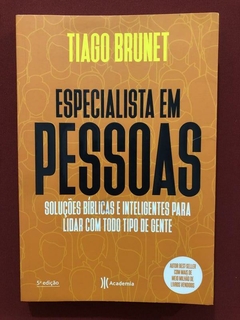 Livro - Especialista Em Pessoas - Tiago Brunet - Academia - Seminovo
